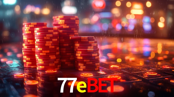 77ebet: Jogos de Caça-Níqueis-Altas Recompensas, Roleta-Velocidade, Blackjack-Desafios Máximos